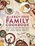 The Allergy-Free Family Cookbook by Fiona Heggie