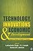 Technology, Innovations and Economic Development by Lakhwinder Singh
