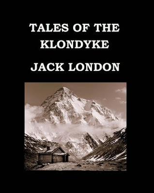 Tales of the Klondyke