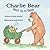 Charlie Bear Won't Go to Sleep (Charlie Bear Stories)