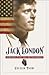 Jack London: A Writer's Fight for a Better America