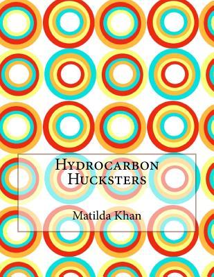 Hydrocarbon Hucksters