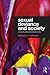 Sexual Deviance and Society: A sociological examination
