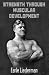 Strength Through Muscular D...