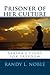 Prisoner of her culture by Randy L. Noble