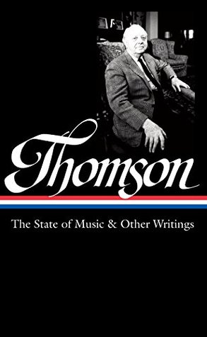 The State of Music & Other Writings (Hardcover)