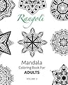 Rangoli - Mandala Coloring Book For Adults (Volume 2) Rangoli - Mandala Coloring Book For Adults (Volume 2)