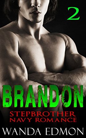Brandon, Book 2 (Stepbrother Navy Romance #2)