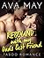 Rebound with My Dad's Best Friend by Ava May