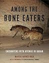Among the Bone Ea...