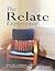 The Relate Experience by Alan  Cooper
