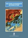 Case Studies in Oceanography and Marine Affairs (S330 (Open University). Oceanography Course. 6)