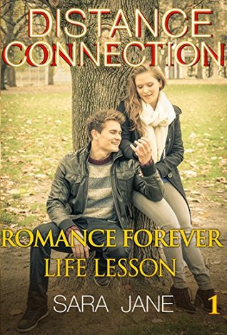 Romance Forever Life Lesson (Distance Connection #1)