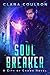 Soul Breaker (City of Crows, #1)