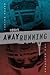 Away Running by David                Wright