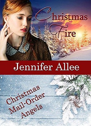 Christmas Fire (Christmas Mail Order Angel)