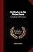 Civilization in the United States: An Inquiry by Thirty Americans