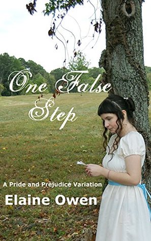 One False Step: A Pride and Prejudice Variation (Kindle Edition)