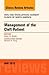 Management of the Cleft Patient, an Issue of Oral and Maxillofacial Surgery Clinics of North America, (Clinics: Surgery)