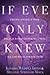 If Eve Only Knew by Kendra Weddle Irons