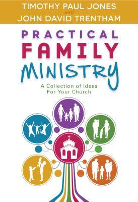 Practical Family Ministry (Paperback)