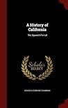 A History of California: The Spanish Period