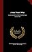 A ten Years' War: An Accoun...