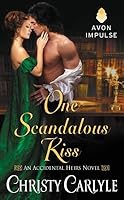 One Scandalous Kiss (Accidental Heirs, #1)