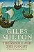 The Riddle and the Knight by Giles Milton The Riddle and the Knight by Giles Milton