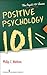 Positive Psychology 101 (Psych 101)