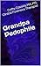 Grandpa Pedophile (Short Horrors Book 3)