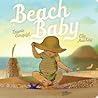 Beach Baby by Laurie Elmquist
