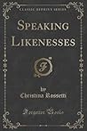 Speaking Likenesses by Christina Rossetti