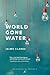 World Gone Water