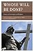 Whose Will Be Done?: Essays on Sovereignty and Religion