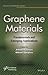 Graphene Materials: Fundamentals and Emerging Applications