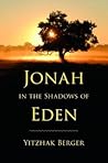Jonah in the Shadows of Eden (Biblical Literature)