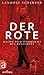 Der Rote: Macht und Ohnmach...