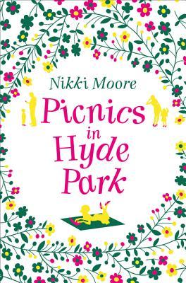 Picnics in Hyde Park (Love London Series)