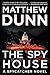 The Spy House (Spycatcher #5)