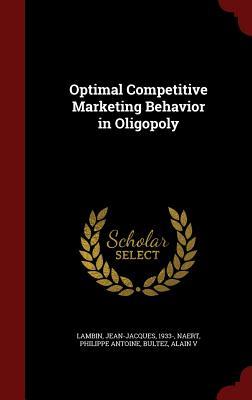Optimal Competitive Marketing Behavior in Oligopoly