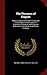 The Pioneers of Empire: Being a Vindication of the Principle and a Short Sketch of the History of Chartered Companies, With Especial Reference to the British South Africa Company