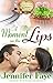 A Moment on the Lips (Whistle Stop Romance #3)