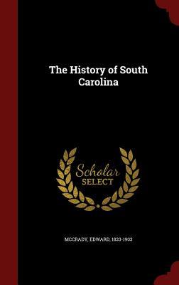 The History of South Carolina