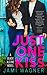 Just One Kiss (Black Alcove, #1)
