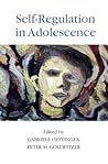 Self-Regulation in Adolescence (The Jacobs Foundation Series on Adolescence)