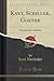 Kant, Schiller, Goethe (Cla...