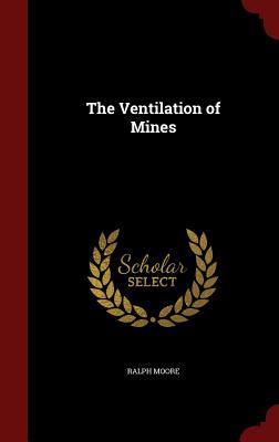 The Ventilation of Mines