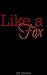 Like a Fox