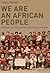 We Are an African People: Independent Education, Black Power, and the Radical Imagination